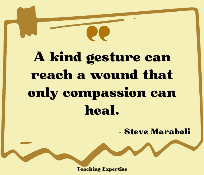 80 Thought-Provoking Kindness Quotes For Students - Teaching Expertise