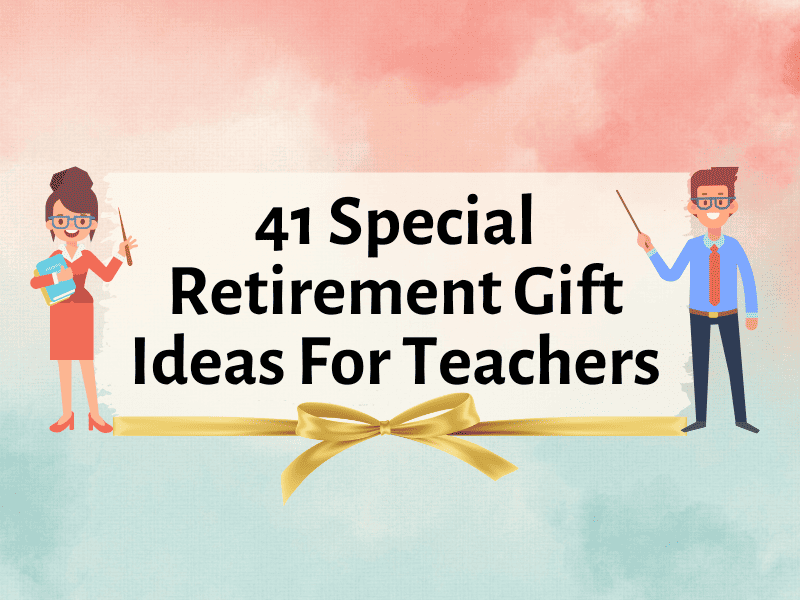  Retirement Gifts for Teachers - Retired Teacher